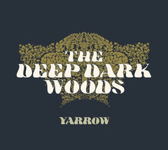 The Deep Dark Woods - Yarrow - [CD]