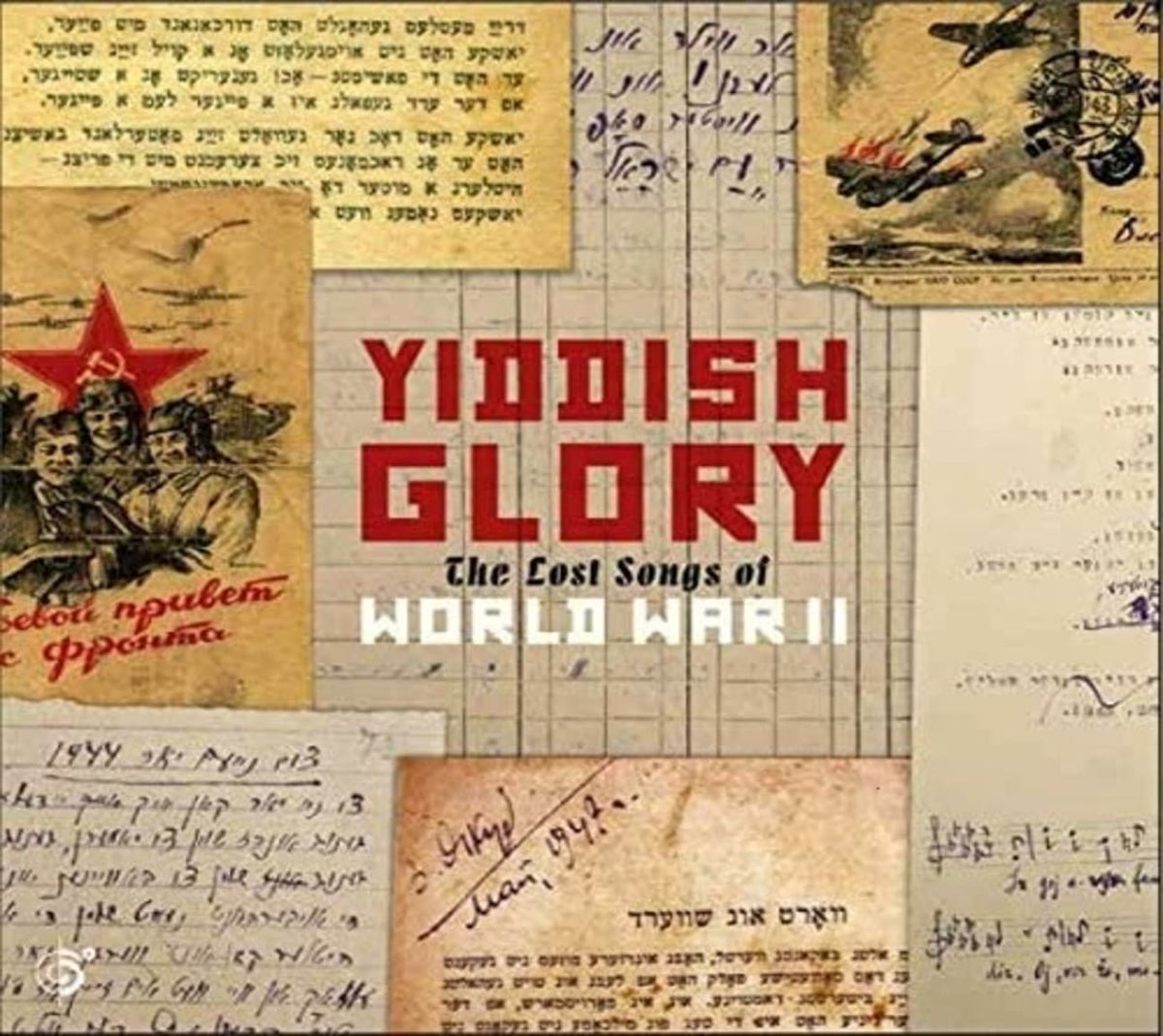 Yiddish Glory - THE LOST SONGS OF WORLD WAR 2 - [CD]