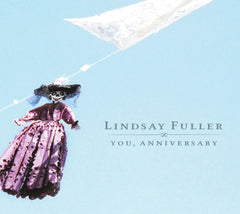 Lindsay Fuller - YOU ANNIVERSARY - [CD]