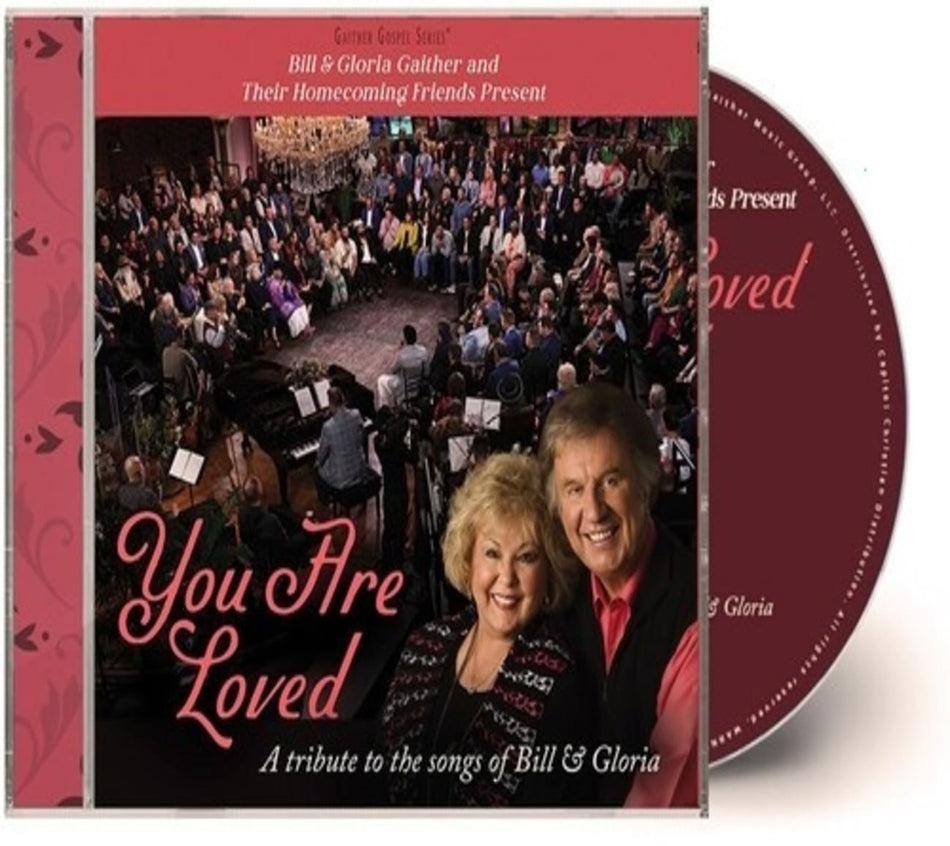 Gaither - Bill & Gloria Gaither and Their Homecoming Friends Present You Are Lov - [CD]