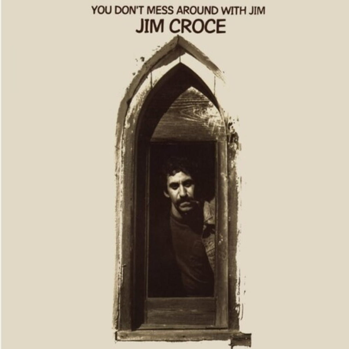 Jim Croce - You Don't Mess Around With Jim (2023 Remix) - [Vinyl]