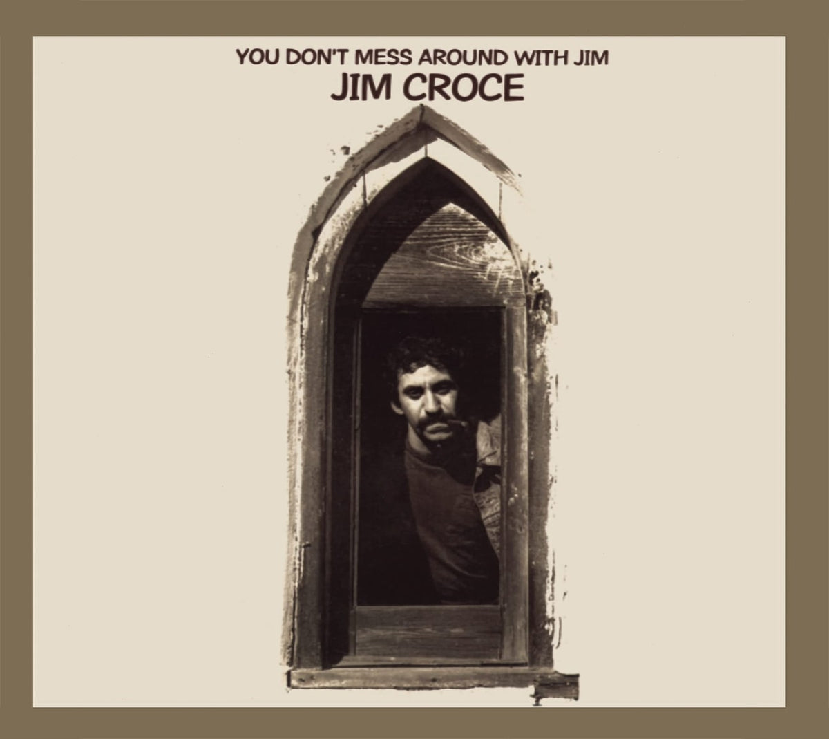 Jim Croce - You Don't Mess Around With Jim (50th Anniversary) - (Anniversary Edition) - [CD]