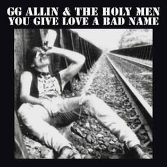Gg Allin - You Give Love A Bad Name - (Indie Exclusive, Reissue) - [Vinyl]