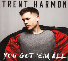 Trent Harmon - You Got 'Em All - [CD]