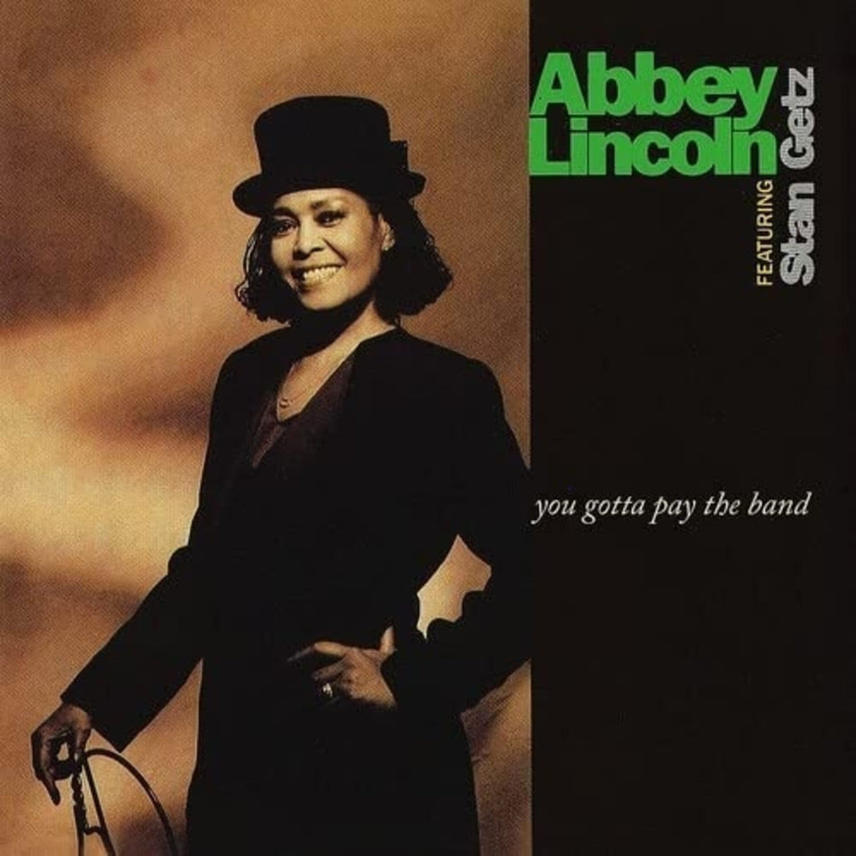 Abbey Lincoln - You Gotta Pay The Band - [Vinyl]
