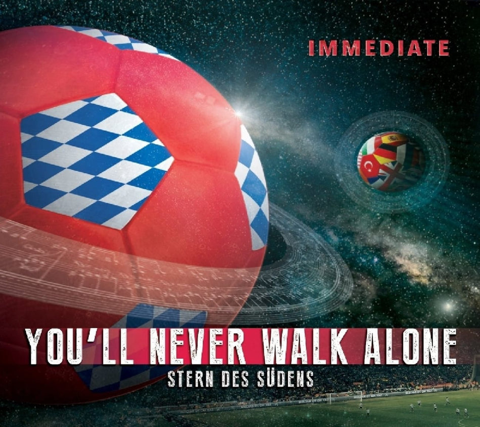 Immediate - YOU'LL NEVER WALK ALONE - MUNCHEN - [CD]