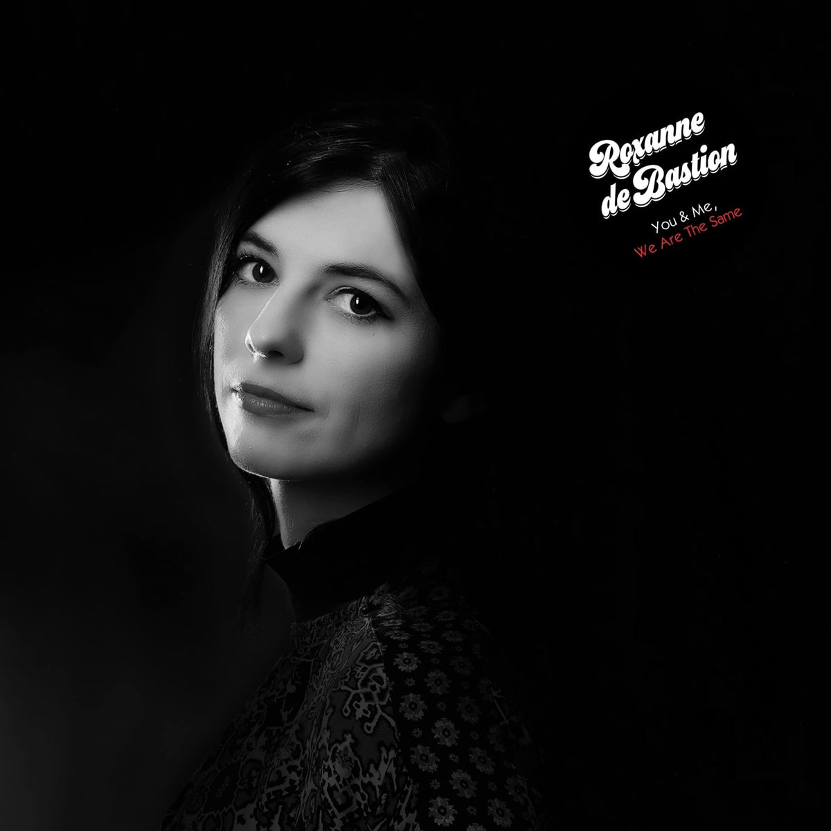 Roxanne Bastion De - You & Me We Are The Same - [Vinyl]