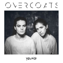 Overcoats - Young - [Vinyl]