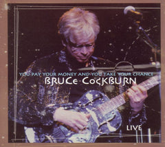 Bruce Cockburn - You Pay Your Money... - [CD]