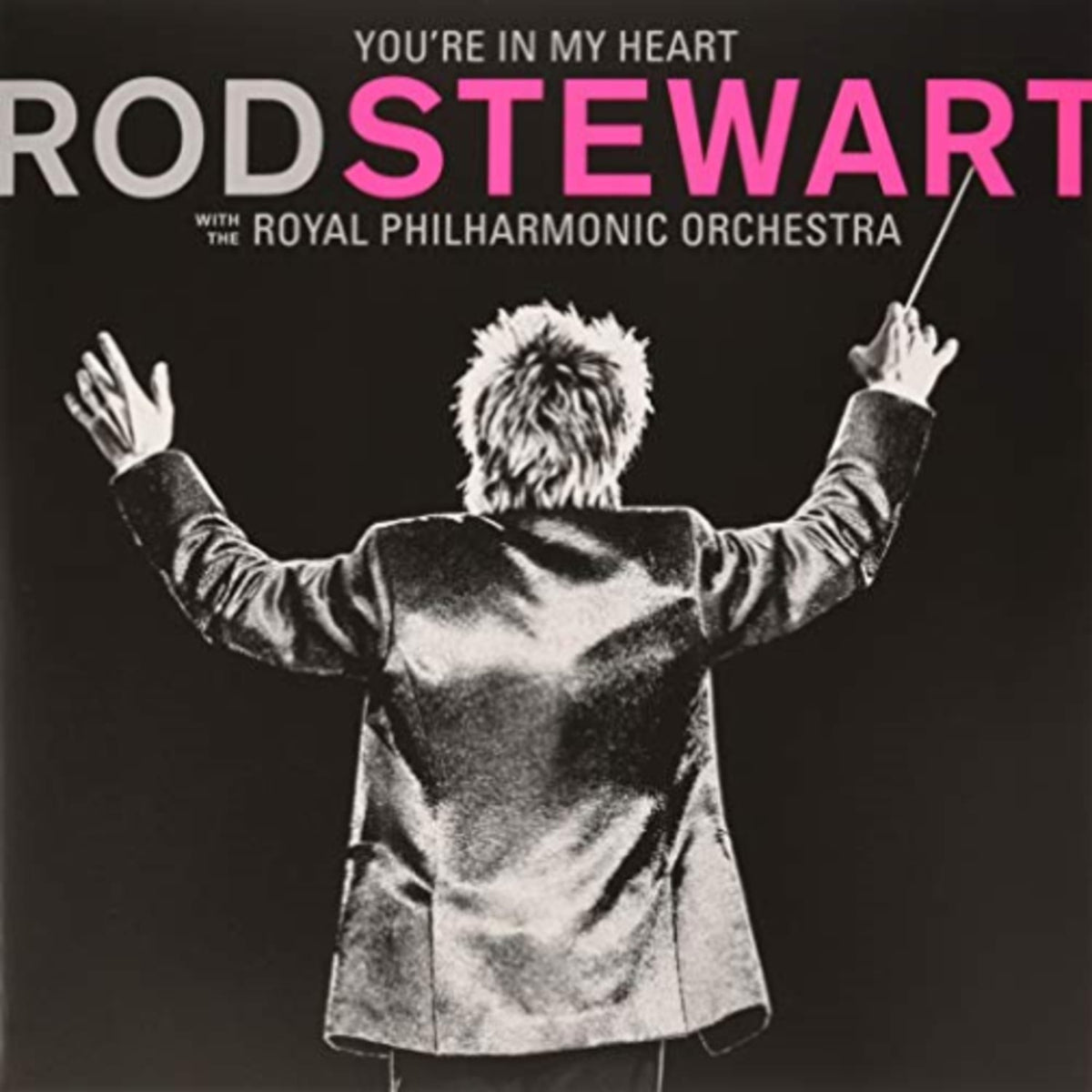 Rod Stewart - You're In My Heart: Rod Stewart With The Royal Philharmonic Orchestra - (Colored Vinyl, Pink) - [Vinyl]
