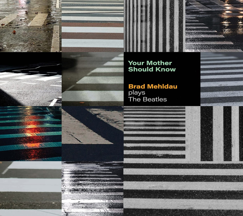 Brad Mehldau - Your Mother Should Know: Brad Mehldau Plays The Beatles - [CD]