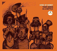 Sons of Kemet - Your Queen Is A Reptile - [CD]