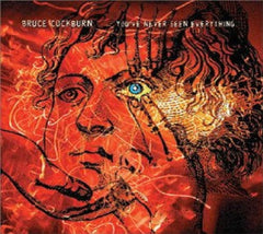 Bruce Cockburn - Youve Never Seen Everything - [CD]