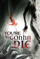 You're All Gonna Die - (Dolby, AC-3) - [DVD]