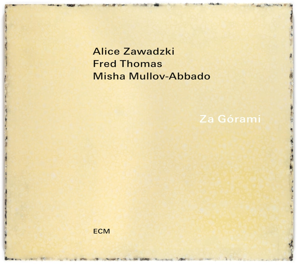 ALICE ZAWADZKI / FRED THOMAS / MISHA MULLOV-ABBADO - Za Gorami - [CD]