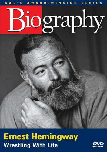 A&E Biography - Ernest Hemingway: Wrestling with Life - [DVD]