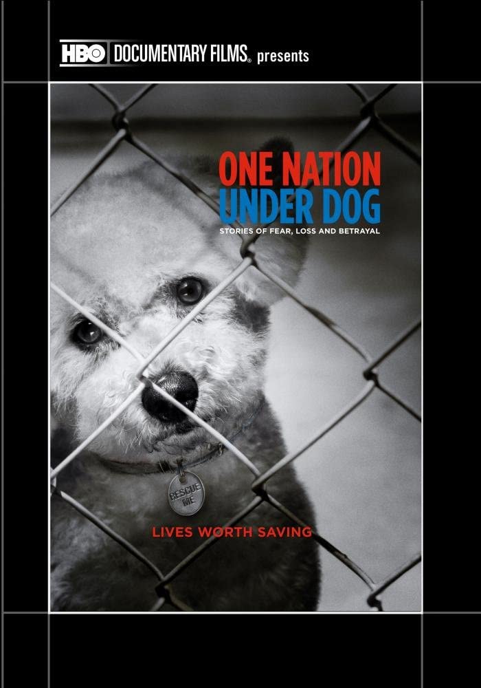 One Nation Under Dog: Stories of Fear, Loss and Betrayal - [DVD]