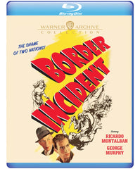 Border Incident - [Blu-ray]