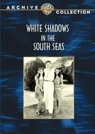 White Shadows in the South Seas - (Full Frame, Mono Sound) - [DVD]