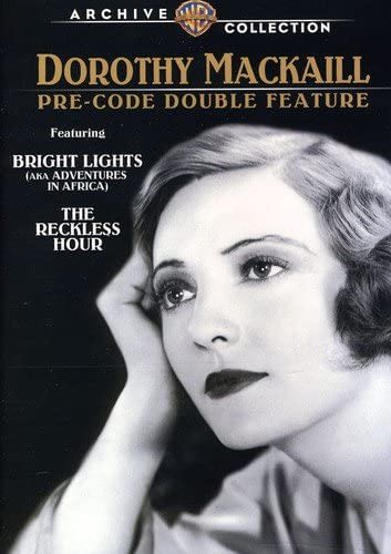 Dorothy Mackaill Pre-Code Double Feature: Bright Lights / The Reckless Hour - (Mono Sound) - [DVD]