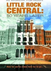 Little Rock Central: 50 Years Later - [DVD]