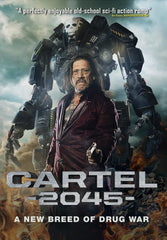 Cartel 2045 - [DVD]