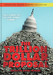 The Trillion Dollar Proposal - [DVD]