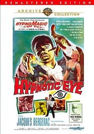 The Hypnotic Eye - (Remastered, Black & White, Widescreen, Mono Sound) - [DVD]