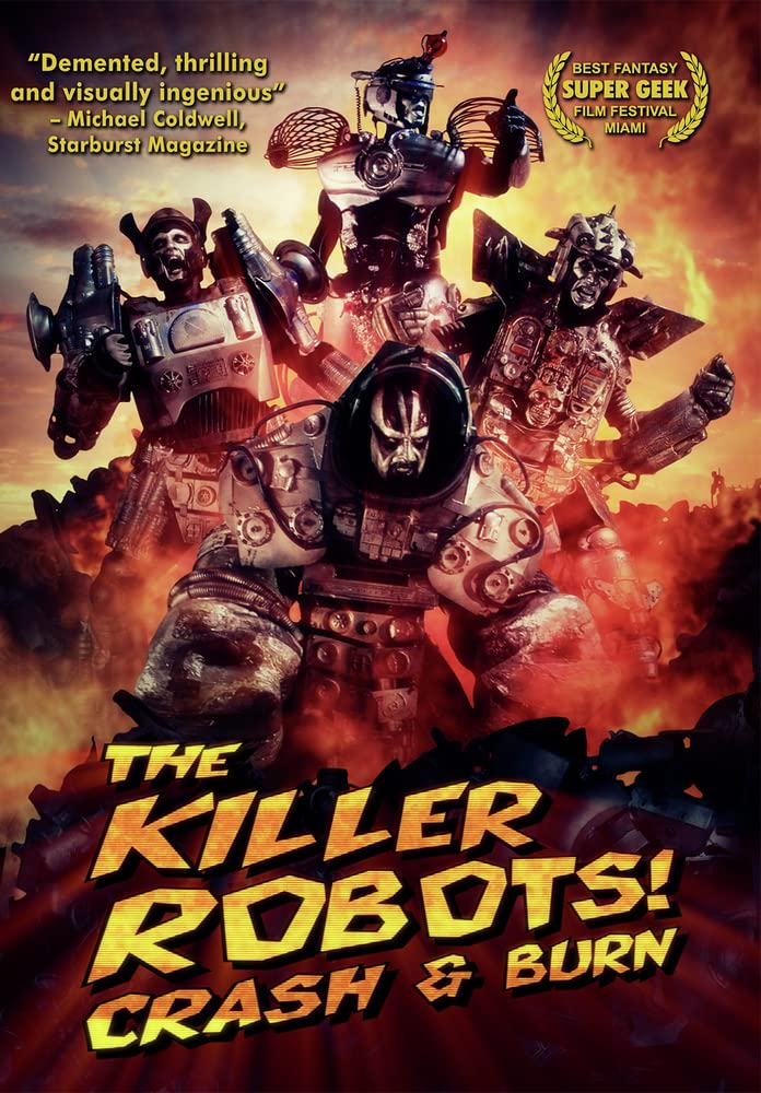 The Killer Robots! Crash And Burn - [Blu-ray]