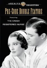 Pre-Code Double Feature: The Crash / Registered Nurse - (Mono Sound) - [DVD]
