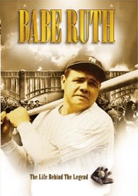 Babe Ruth: The Life Behind the Legend - [DVD]